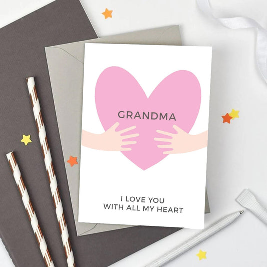 Grandma I Love You With All My Heart Card