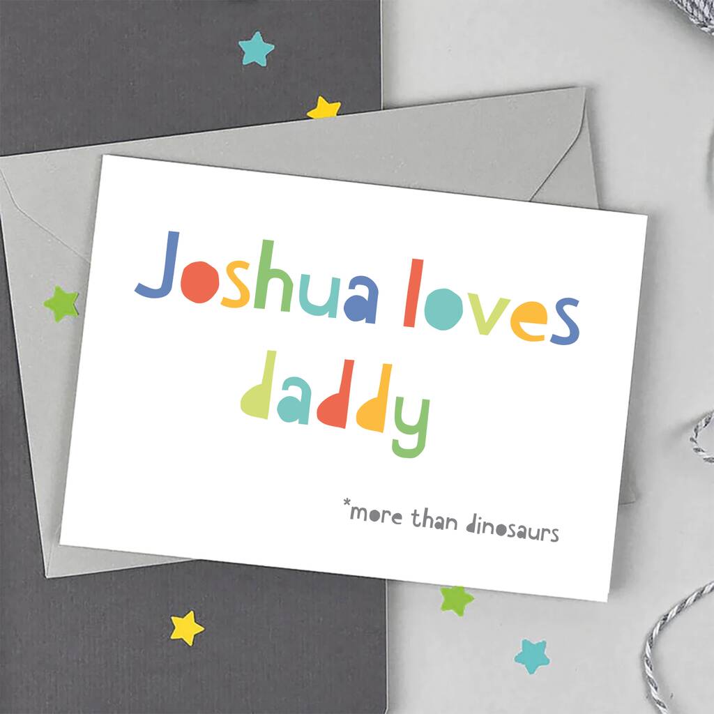 Personalised 'Loves Daddy' Card