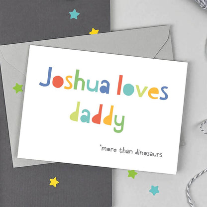 Personalised 'Loves Daddy' Card