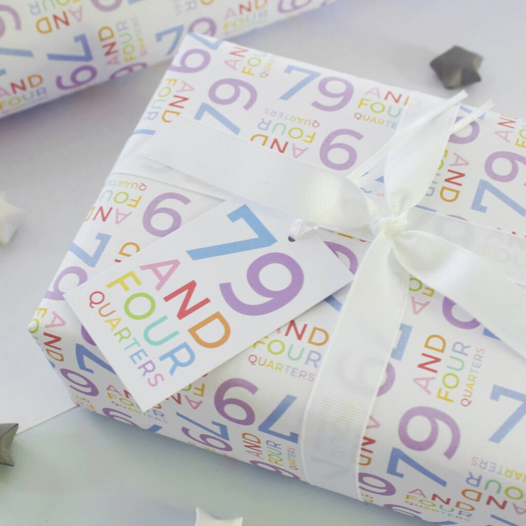 80th Birthday Wrapping Paper Set - 79 And Four Quarters